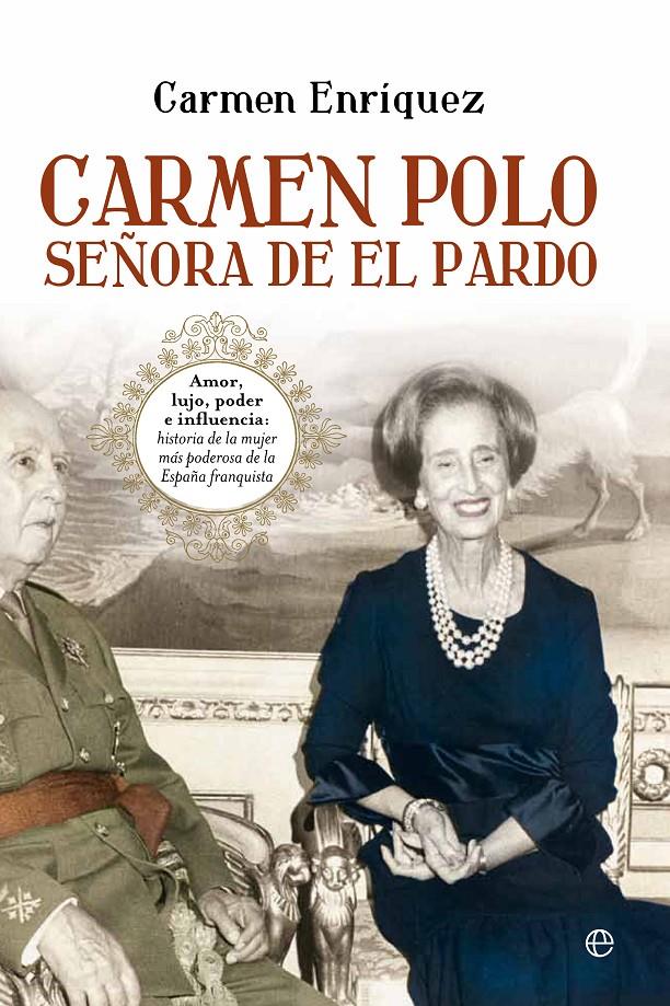 CARMEN POLO, SEÑORA DEL PARDO | 9788499704586 | ENRÍQUEZ, CARMEN | Galatea Llibres | Llibreria online de Reus, Tarragona | Comprar llibres en català i castellà online