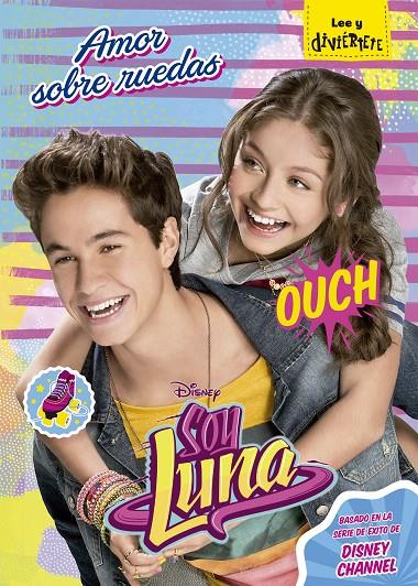 SOY LUNA. AMOR SOBRE RUEDAS | 9788499518718 | Galatea Llibres | Llibreria online de Reus, Tarragona | Comprar llibres en català i castellà online