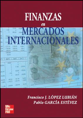 FINANZAS EN MERCADOS INTERNACIONALES | 9788448146504 | LOPEZ LUBIAN, FRANCISCO JOSE | Galatea Llibres | Llibreria online de Reus, Tarragona | Comprar llibres en català i castellà online