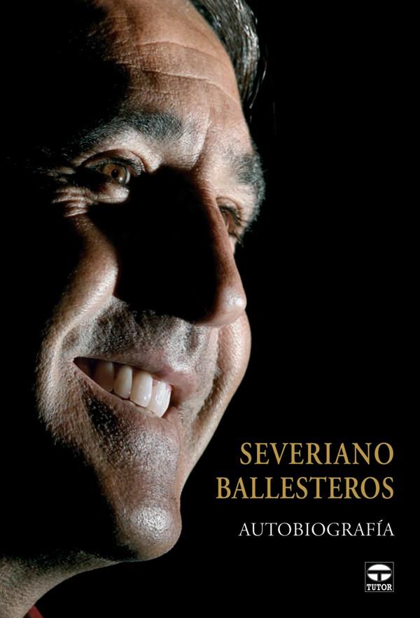 SEVERIANO BALLESTEROS : AUTOBIOGRAFIA | 9788479026929 | BALLESTEROS, SEVERIANO (1957- ) | Galatea Llibres | Llibreria online de Reus, Tarragona | Comprar llibres en català i castellà online