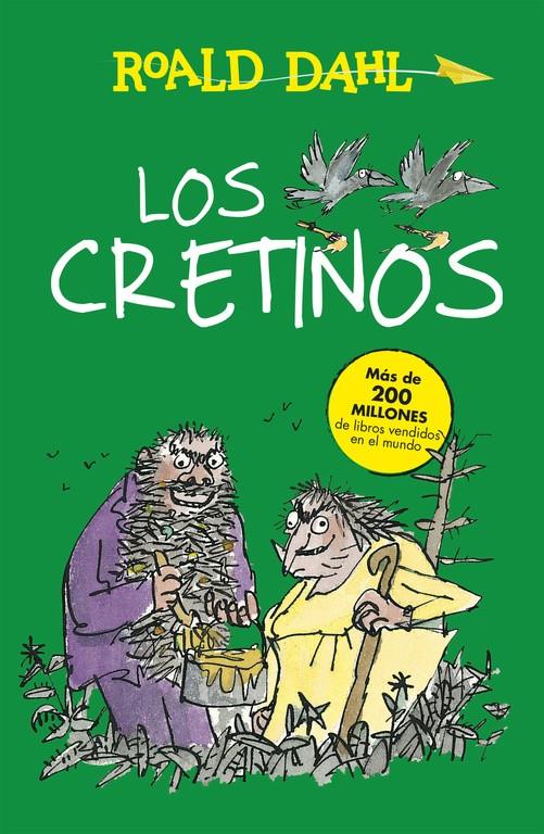 LOS CRETINOS | 9788420482972 | DAHL, ROALD | Galatea Llibres | Librería online de Reus, Tarragona | Comprar libros en catalán y castellano online