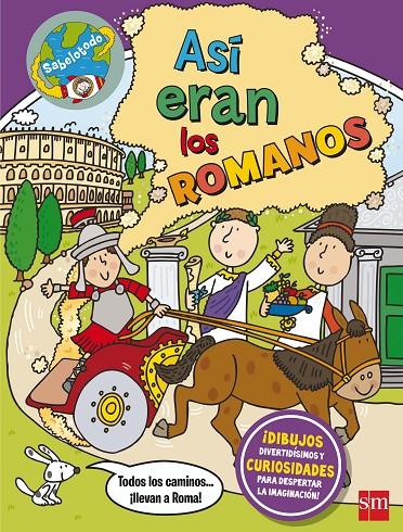 ASI ERAN LOS ROMANOS | 9788467583571 | MALAM, JOHN | Galatea Llibres | Llibreria online de Reus, Tarragona | Comprar llibres en català i castellà online