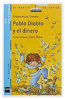 PABLO DIABLO Y EL DINERO | 9788434891241 | SIMNO,FRANCESCA | Galatea Llibres | Llibreria online de Reus, Tarragona | Comprar llibres en català i castellà online