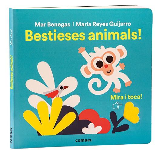 MIRA I TOCA. BESTIESES ANIMALS! | 9788411581356 | BENEGAS ORTIZ, MARÍA DEL MAR | Galatea Llibres | Librería online de Reus, Tarragona | Comprar libros en catalán y castellano online