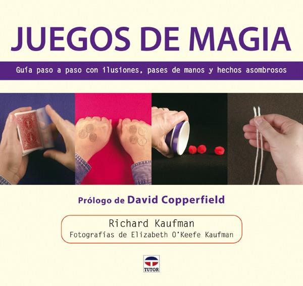 JUEGOS DE MAGIA  | 9788479028732 | KAUFMAN, RICHARD | Galatea Llibres | Llibreria online de Reus, Tarragona | Comprar llibres en català i castellà online