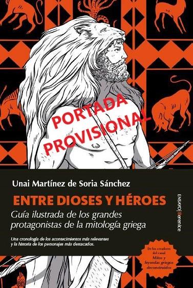 ENTRE DIOSES Y HEROES | 9788410521773 | MARTÍNEZ DE SORIA SÁNCHEZ, UNAI | Galatea Llibres | Llibreria online de Reus, Tarragona | Comprar llibres en català i castellà online