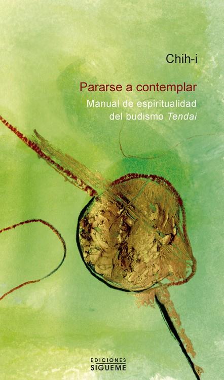 PARARSE A CONTEMPLAR | 9788430116324 | CHIH-I | Galatea Llibres | Llibreria online de Reus, Tarragona | Comprar llibres en català i castellà online