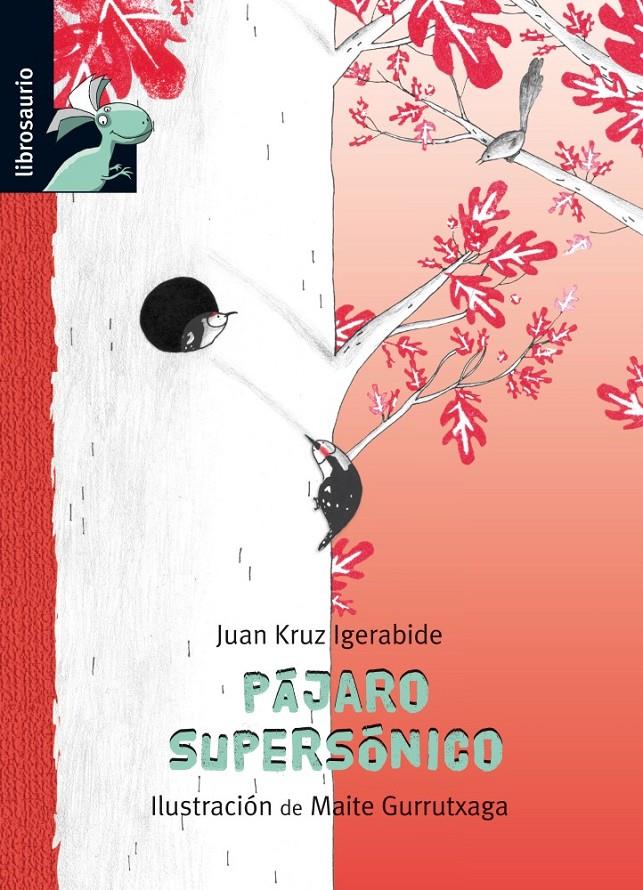 EL PAJARO SUPERSONICO | 9788415426196 | KRUZ IGERABIDE, JUAN | Galatea Llibres | Librería online de Reus, Tarragona | Comprar libros en catalán y castellano online