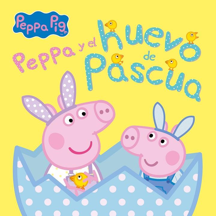 PEPPA PIG Y EL HUEVO DE PASCUA | 9788448859862 | Galatea Llibres | Llibreria online de Reus, Tarragona | Comprar llibres en català i castellà online