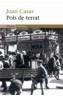 POLS DE TERRAT | 9788497871792 | CASAS, JOAN | Galatea Llibres | Librería online de Reus, Tarragona | Comprar libros en catalán y castellano online