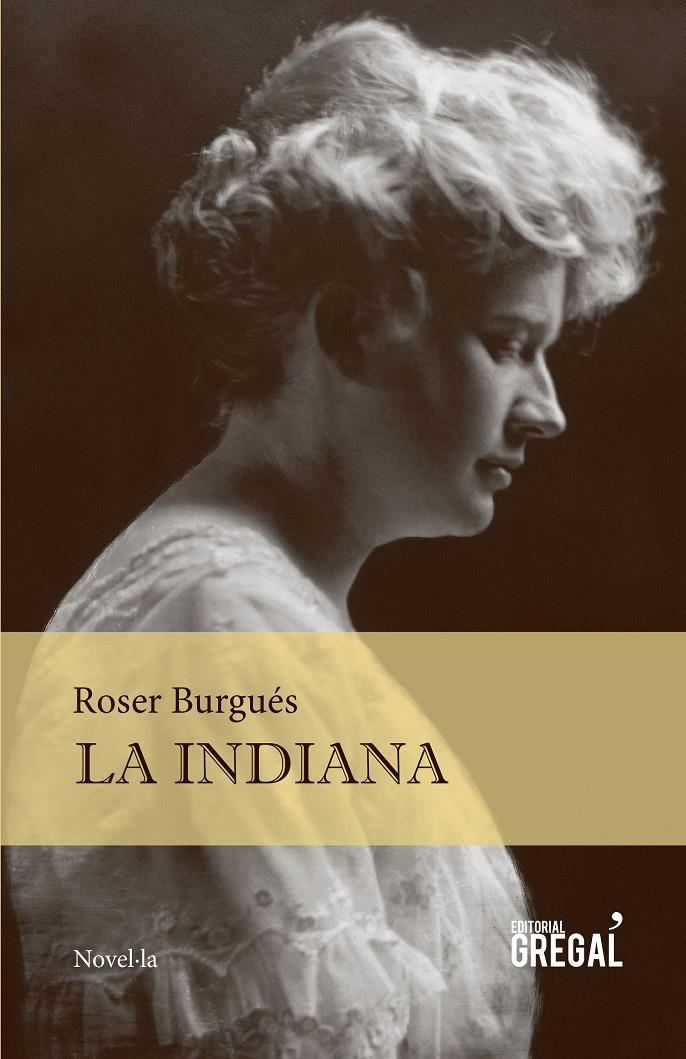 LA INDIANA | 9788494319655 | BURGUÉS, ROSER | Galatea Llibres | Llibreria online de Reus, Tarragona | Comprar llibres en català i castellà online