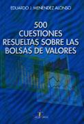 500 CUESTIONES RESUELTAS SOBRE LAS BOLSAS DE VALORES | 9788479785291 | MENENDEZ | Galatea Llibres | Llibreria online de Reus, Tarragona | Comprar llibres en català i castellà online