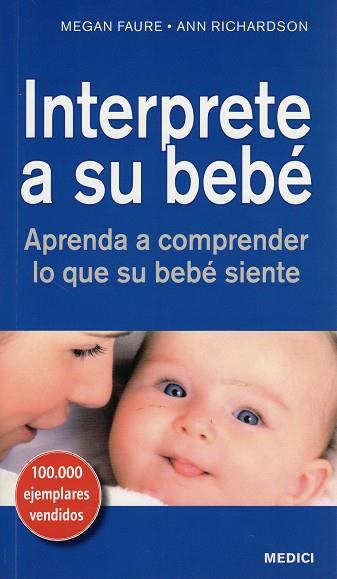 INTERPRETE A SU BEBE | 9788497991247 | FAURE, MEGAN | Galatea Llibres | Llibreria online de Reus, Tarragona | Comprar llibres en català i castellà online