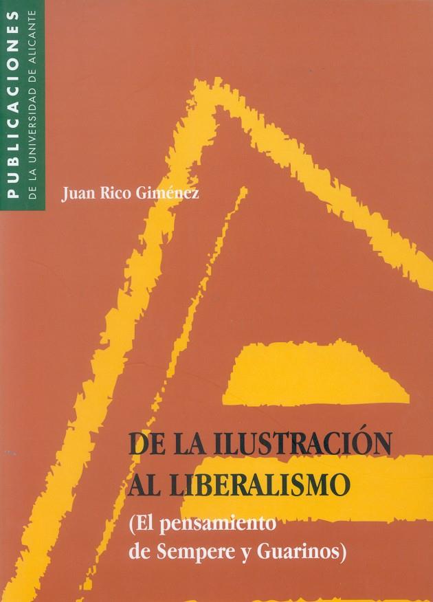 DE LA ILUSTRACION AL LIBERALISMO (EL PENSAMIENTO DE SEMPERE | 9788479083564 | RICO JIMENEZ | Galatea Llibres | Librería online de Reus, Tarragona | Comprar libros en catalán y castellano online