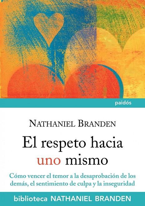 RESPETO HACIA UNO MISMO, EL | 9788449325366 | BRANDEN, NATHANIEL | Galatea Llibres | Llibreria online de Reus, Tarragona | Comprar llibres en català i castellà online