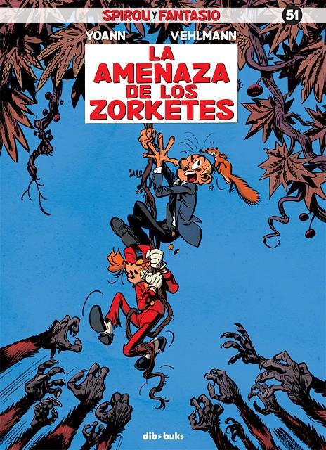 SPIROU Y FANTASIO 51. LA AMENAZA DE LOS ZORKETES | 9788415850823 | VEHLMANN, FABIEN/CHIVARD, YOANN | Galatea Llibres | Librería online de Reus, Tarragona | Comprar libros en catalán y castellano online