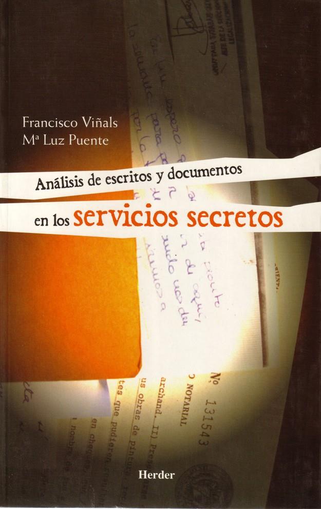 ANALISIS DE ESCRITOS Y DOCUMENTOS EN LOS SERVICIOS SECRETOS | 9788425423192 | VIÑALS, FRANCISCO | Galatea Llibres | Llibreria online de Reus, Tarragona | Comprar llibres en català i castellà online