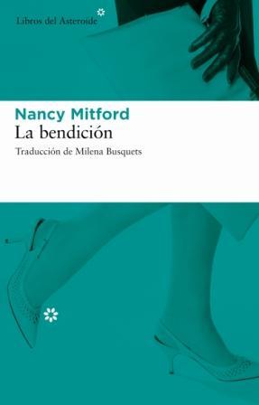 BENDICION, LA | 9788493591441 | MITFORD, NANCY | Galatea Llibres | Librería online de Reus, Tarragona | Comprar libros en catalán y castellano online