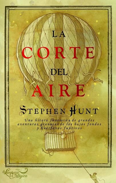 CORTE DEL AIRE, LA | 9788497543484 | HUNT, STEPHEN | Galatea Llibres | Librería online de Reus, Tarragona | Comprar libros en catalán y castellano online