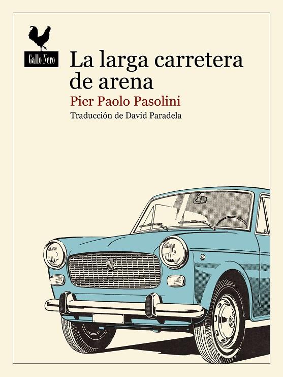 LA LARGA CARRETERA DE ARENA | 9788419168474 | PASOLINI, PIER PAOLO | Galatea Llibres | Llibreria online de Reus, Tarragona | Comprar llibres en català i castellà online