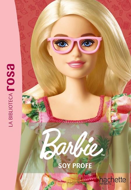 BARBIE 1. SOY PROFE | 9788419804617 | BARFÉTY, ELISABETH | Galatea Llibres | Llibreria online de Reus, Tarragona | Comprar llibres en català i castellà online