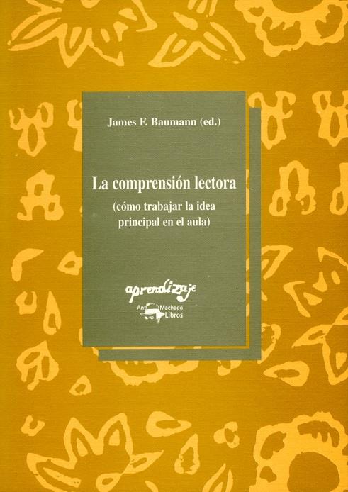 COMPRENSION LECTORA, LA | 9788477740605 | BAUMANN, JAMES F. | Galatea Llibres | Llibreria online de Reus, Tarragona | Comprar llibres en català i castellà online