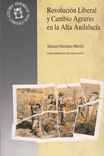 REVOLUCION LIBERAL Y CAMBIO AGRARIO EN LA ALTA AND | 9788433820419 | MARTINEZ MARTIN, MANUEL | Galatea Llibres | Llibreria online de Reus, Tarragona | Comprar llibres en català i castellà online