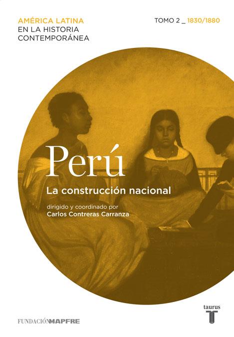 PERU VOL.2. LA CONSTRUCCIÓN NACIONAL | 9788430608409 | Galatea Llibres | Llibreria online de Reus, Tarragona | Comprar llibres en català i castellà online