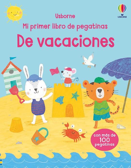 DE VACACIONES. MI PRIMER LIBRO DE PEGATINAS | 9781835402801 | BEECHAM, ALICE | Galatea Llibres | Llibreria online de Reus, Tarragona | Comprar llibres en català i castellà online