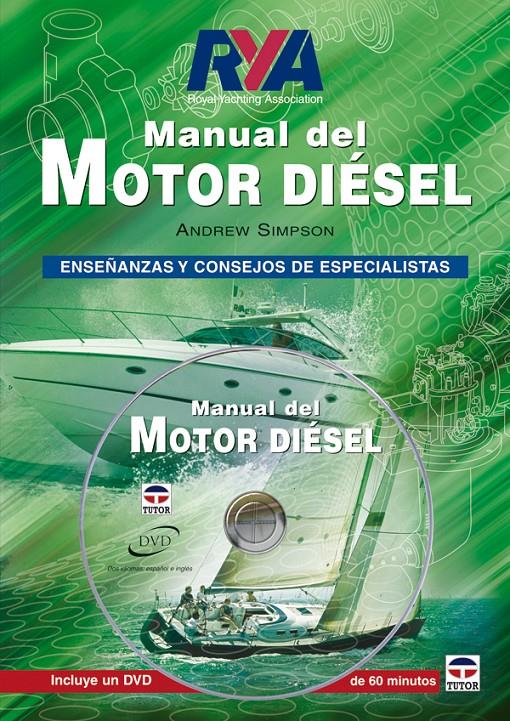 MANUAL DEL MOTOR DIESEL : ENSEÑANZAS Y CONSEJOS DE ESPECIALI | 9788479026639 | SIMPSON, ANDREW (1940- ) | Galatea Llibres | Llibreria online de Reus, Tarragona | Comprar llibres en català i castellà online