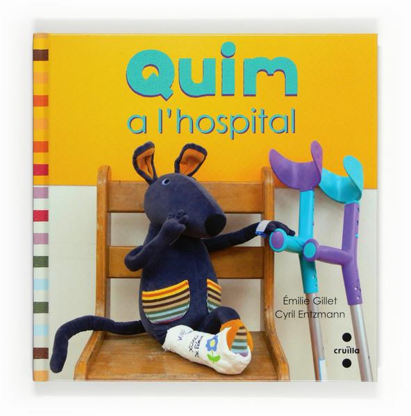 QUIM A L'HOSPITAL | 9788466135979 | GILLET, ÉMILIE | Galatea Llibres | Llibreria online de Reus, Tarragona | Comprar llibres en català i castellà online