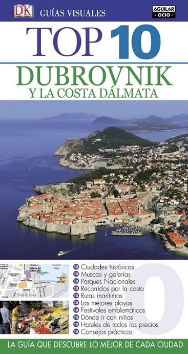 DUBROVNIK Y LA COSTA DÁLMATA GUÍAS TOP 10 2017 | 9788403516687 | Galatea Llibres | Llibreria online de Reus, Tarragona | Comprar llibres en català i castellà online