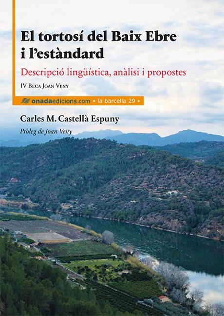 EL TORTOSí DEL BAIX EBRE I LX02019;ESTàNDARD | 9788417050313 | CASTELLà I ESPUNY, CARLES MARIA | Galatea Llibres | Llibreria online de Reus, Tarragona | Comprar llibres en català i castellà online