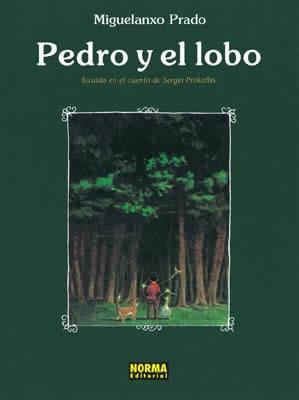 PEDRO Y EL LOBO | 9788479044893 | PRADO, MIGUELANXO | Galatea Llibres | Llibreria online de Reus, Tarragona | Comprar llibres en català i castellà online