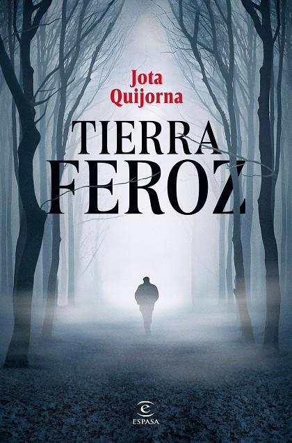 TIERRA FEROZ | 9788467075366 | QUIJORNA, JOTA | Galatea Llibres | Llibreria online de Reus, Tarragona | Comprar llibres en català i castellà online