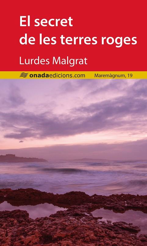 EL SECRET DE LES TERRES ROGES | 9788416505999 | MALGRAT, LURDES | Galatea Llibres | Llibreria online de Reus, Tarragona | Comprar llibres en català i castellà online