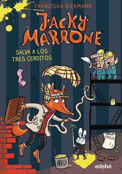 JACKY MARRONE SALVA A LOS TRES CERDITOS | 9788468348193 | BIERMANN, FRANZISKA | Galatea Llibres | Llibreria online de Reus, Tarragona | Comprar llibres en català i castellà online