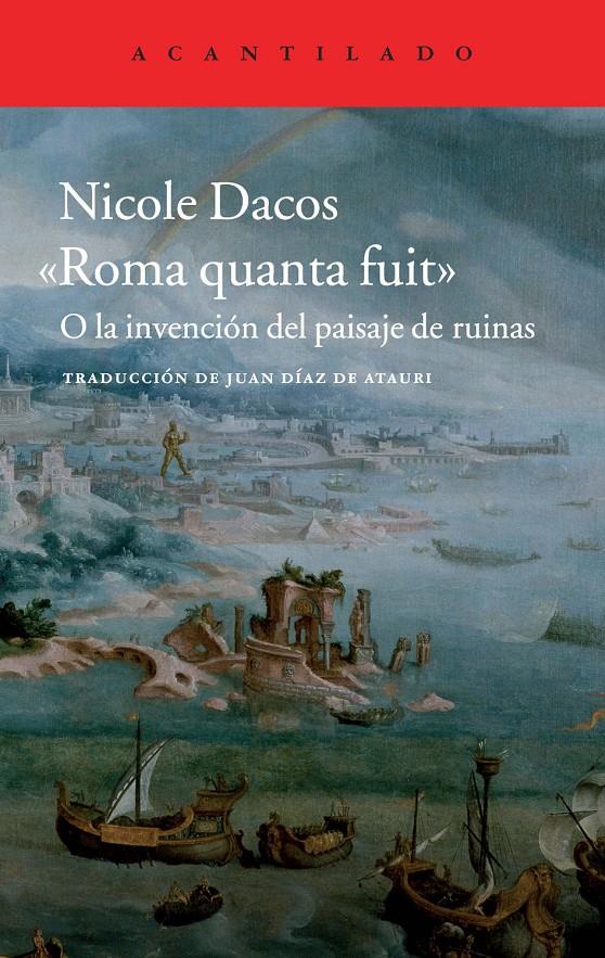 "ROMA QUANTA FUIT" O LA INVENCIÓN DEL PAISAJE DE RUINAS | 9788416011131 | DACOS, NICOLE | Galatea Llibres | Llibreria online de Reus, Tarragona | Comprar llibres en català i castellà online