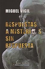 RESPUESTAS A MISTERIOS SIN RESPUESTA | 9788484653523 | VIGIL, MIGUEL | Galatea Llibres | Llibreria online de Reus, Tarragona | Comprar llibres en català i castellà online