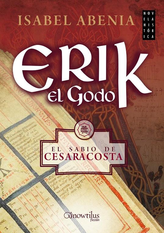 ERIK EL GODO | 9788499677606 | ABENIA MARCELLÁN, ISABEL | Galatea Llibres | Llibreria online de Reus, Tarragona | Comprar llibres en català i castellà online