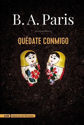 QUÉDATE CONMIGO | 9788491814108 | PARIS, B. A. | Galatea Llibres | Llibreria online de Reus, Tarragona | Comprar llibres en català i castellà online