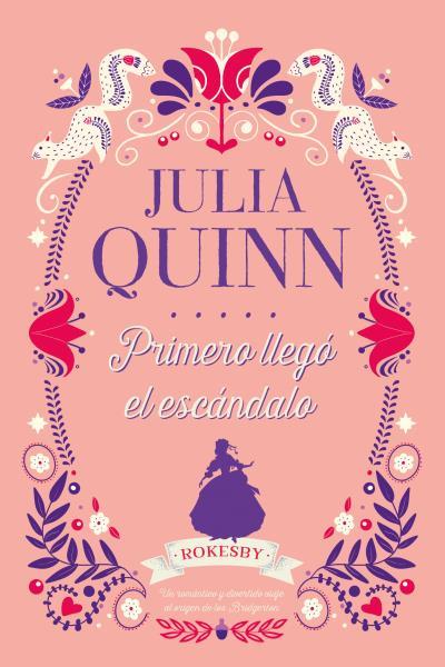 PRIMERO LLEGO EL ESCANDALO (ROKESBY) | 9788417421304 | QUINN, JULIA | Galatea Llibres | Llibreria online de Reus, Tarragona | Comprar llibres en català i castellà online