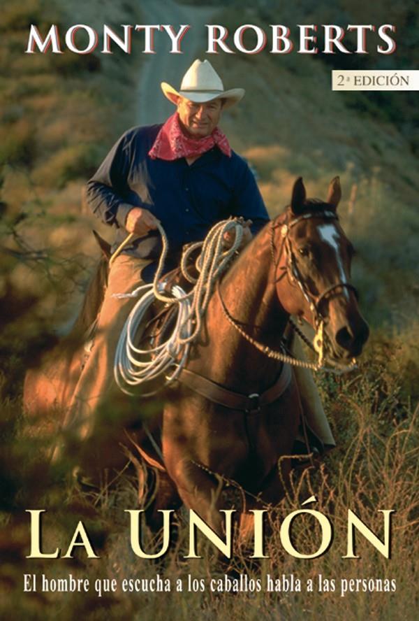 UNION, LA. EL HOMBRE QUE ESCUCHA A LOS CABALLOS    HABLA A L | 9788479024734 | ROBERTS, MONTY | Galatea Llibres | Llibreria online de Reus, Tarragona | Comprar llibres en català i castellà online