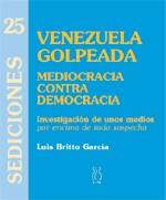 VENEZUELA GOLPEADA | 9788495786678 | BRITTO GARCÍA, LUIS | Galatea Llibres | Librería online de Reus, Tarragona | Comprar libros en catalán y castellano online