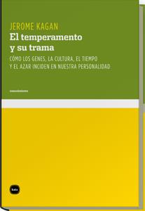 TEMPERAMENTO Y SU TRAMA, EL | 9788492946327 | KAGAN, JEROME | Galatea Llibres | Llibreria online de Reus, Tarragona | Comprar llibres en català i castellà online