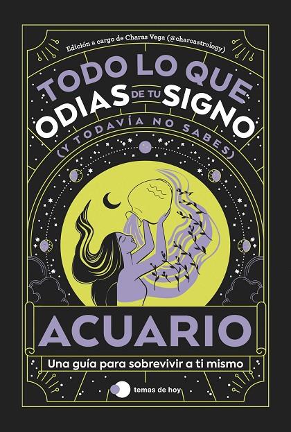 ACUARIO: TODO LO QUE ODIAS DE TU SIGNO Y TODAVÍA NO SABES | 9788419812841 | Galatea Llibres | Llibreria online de Reus, Tarragona | Comprar llibres en català i castellà online