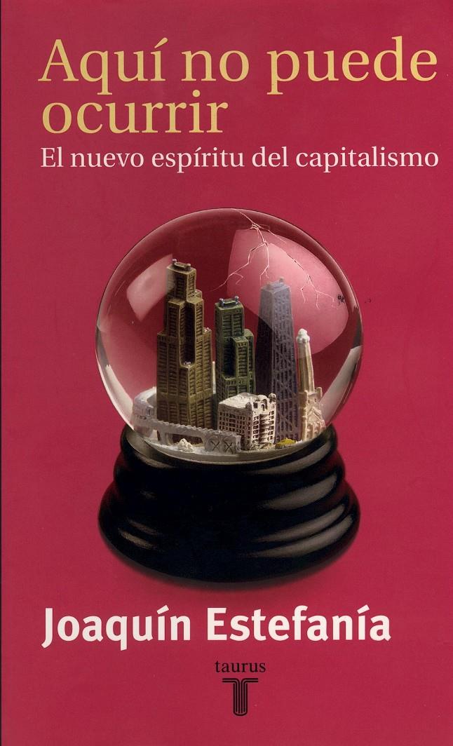 AQUI NO PUEDE OCURRIR | 9788430603671 | ESTEFANIA, JOAQUIN | Galatea Llibres | Llibreria online de Reus, Tarragona | Comprar llibres en català i castellà online