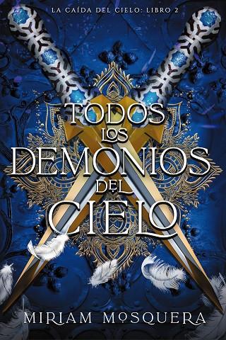 TODOS LOS DEMONIOS DEL CIELO 2 | 9788419988362 | MOSQUERA, MIRIAM | Galatea Llibres | Librería online de Reus, Tarragona | Comprar libros en catalán y castellano online