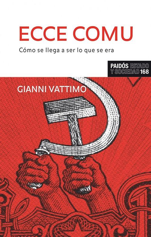 ECCE COMU | 9788449322839 | VATTIMO, GIANNI | Galatea Llibres | Llibreria online de Reus, Tarragona | Comprar llibres en català i castellà online