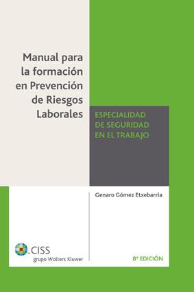 MANUAL PARA LA FORMACION EN PREVENCION RIESGOS LABORALES SEGU | 9788482357553 | GOMEZ ETXEBARRIA, GENARO | Galatea Llibres | Llibreria online de Reus, Tarragona | Comprar llibres en català i castellà online